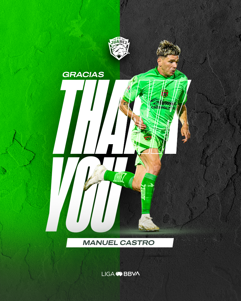 Concluye vínculo entre Manuel Castro y FC Juárez 1 01 GRACIAS Manuel Castro WEB CL 2025