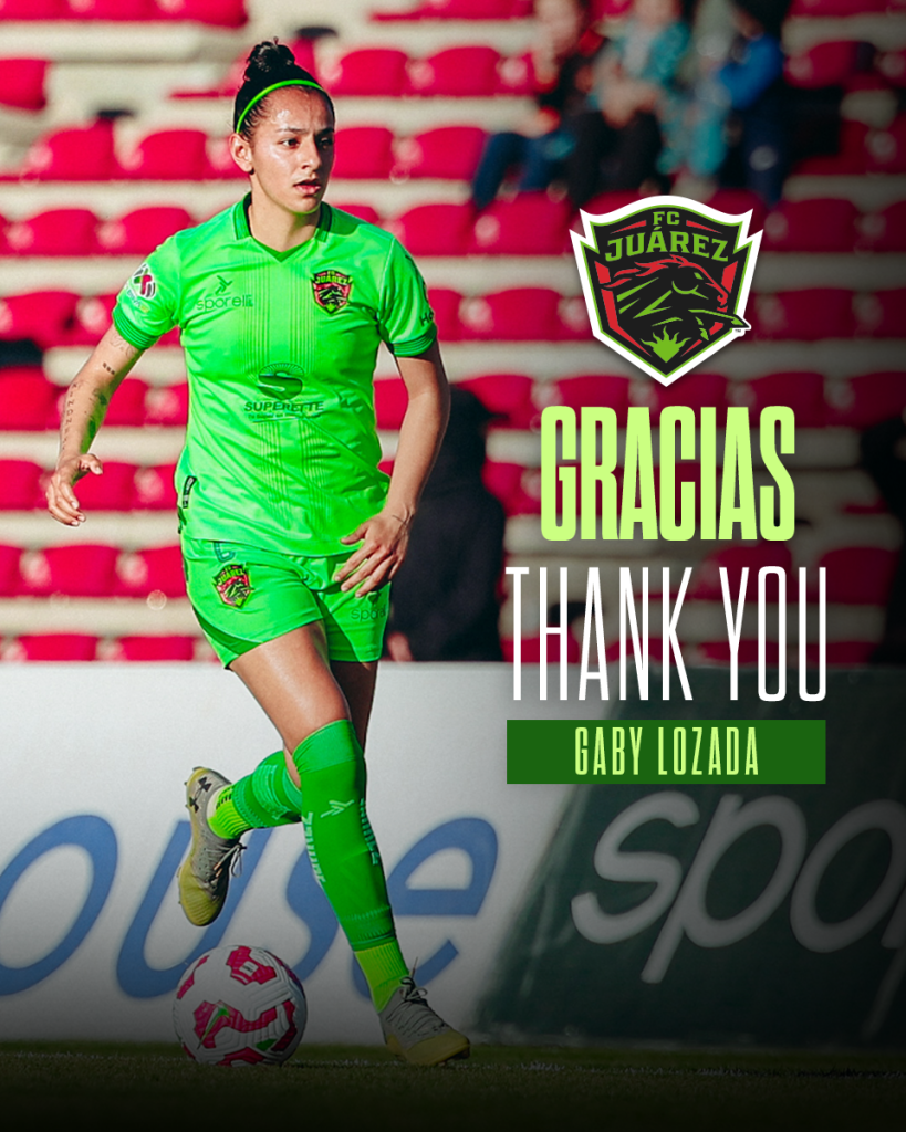 Culmina el vínculo de Ana Gaby Lozada con FC Juárez Femenil 1 Gracias Gaby lozada FEED