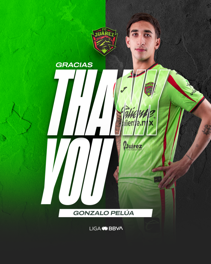 Concluye vínculo entre Gonzalo Pelúa y FC Juárez 1 GRACIAS PELUA AP 2025 1
