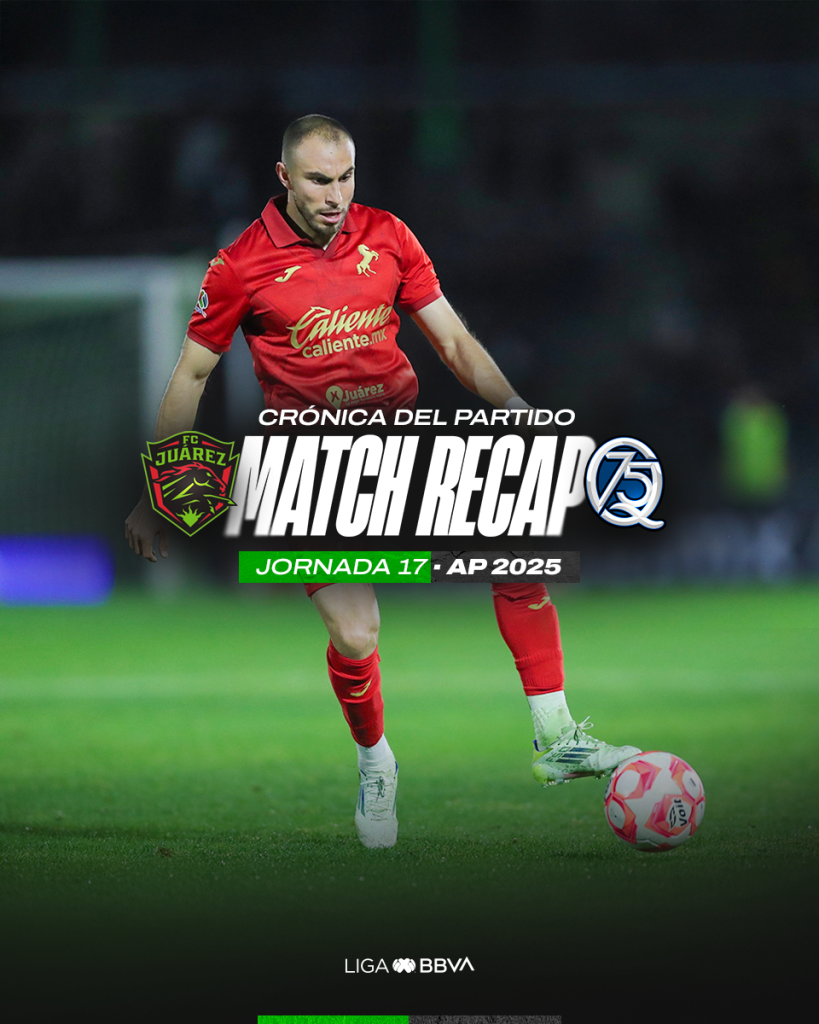 Bravos cae frente a Querétaro en la última jornada del Apertura 2025 1 IMG 9741