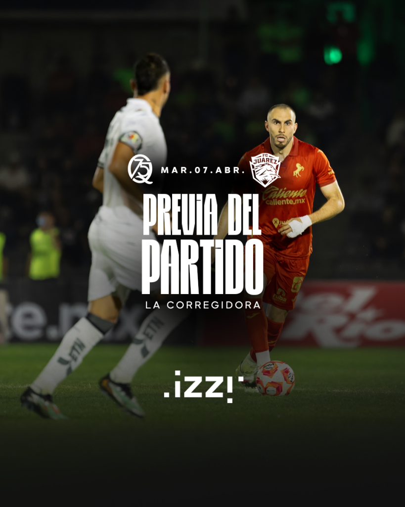 Bravos enfrenta a Querétaro en partido pendiente por la Jornada 7 del CL2026 1 J7 PREVIA DEL PARTIDO CL 2026 3